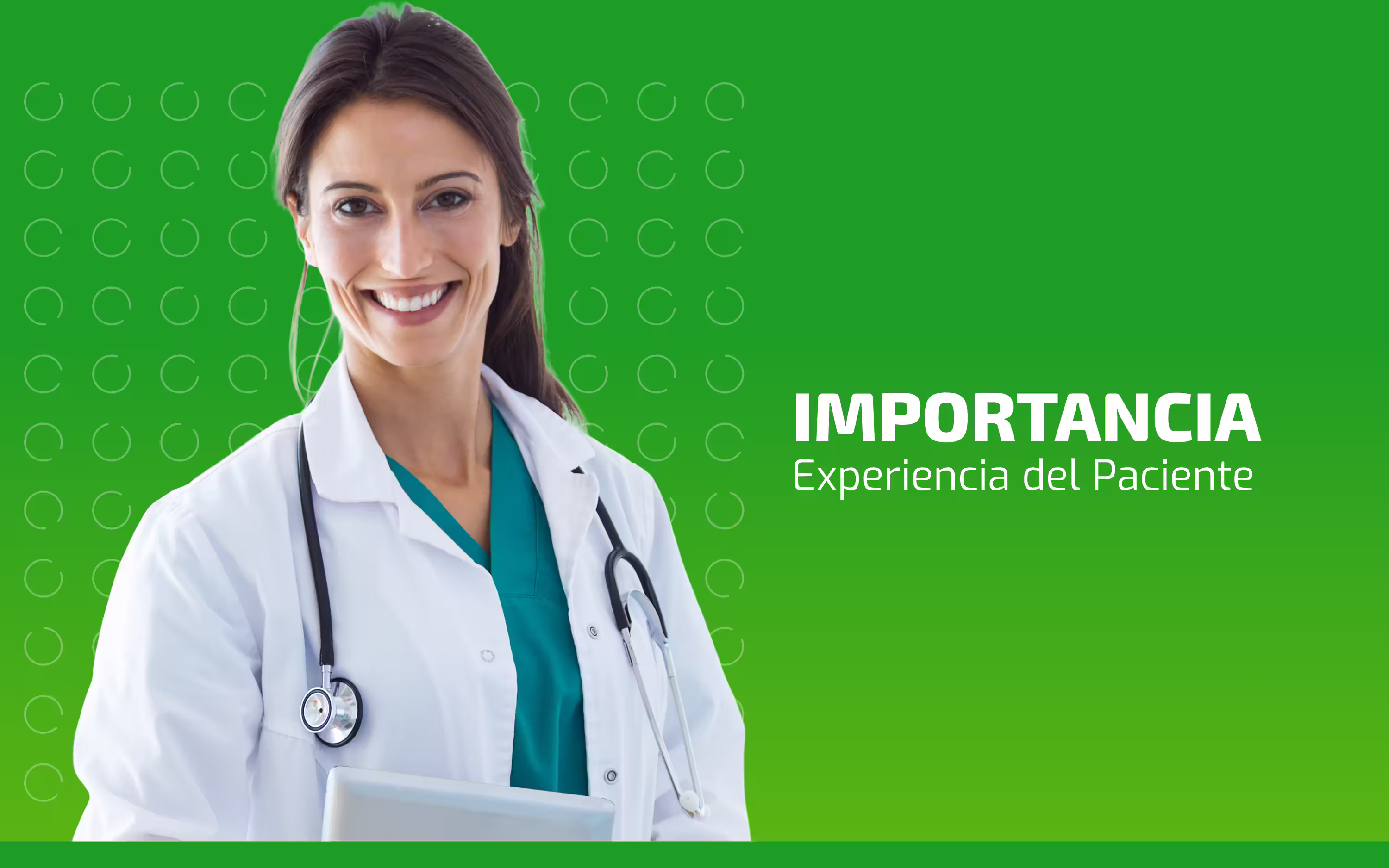 La Importancia de la Experiencia del Paciente